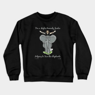 Save the Elephants (MKJ for IFAW '18) Crewneck Sweatshirt